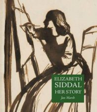 Elizabeth Siddal Her Story