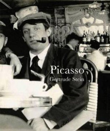 Picasso by GERTRUDE STEIN