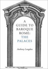 Guide to Baroque Rome The Palaces