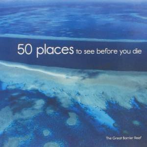 50 Places To See Before You Die by Various