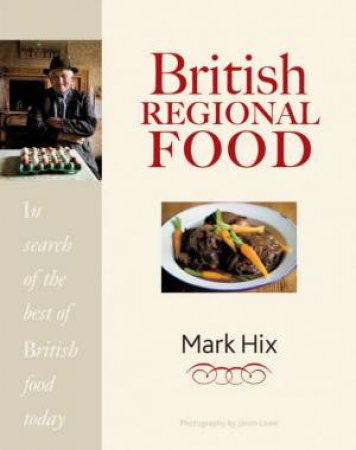 British Regional Cooking by Mark Hix