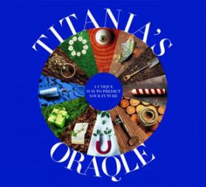 Titania's Oraqle by Titania Hardie