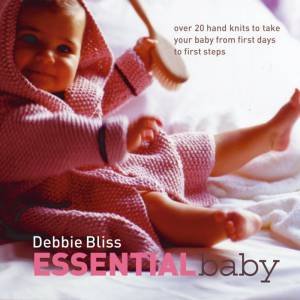 Essential Baby by Debbie Bliss