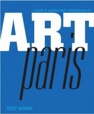 Destination Art Guide Paris