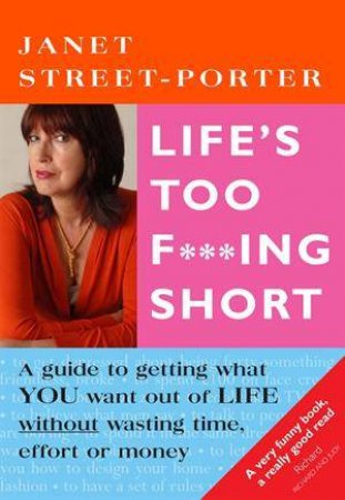 Lifes Too F***ing Short Compact by Janet Street-Porter