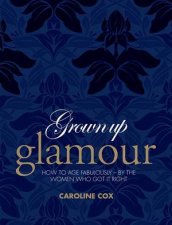 Grown up Glamour