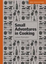 Small Adventures in Cooking
