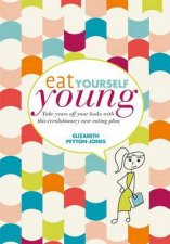 Eat Yourself Young