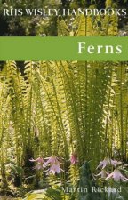 RHS Wisley Handbooks Ferns
