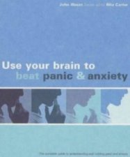 Use Your Brain To Beat Panic  Anxiety