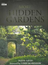 More Hidden Gardens