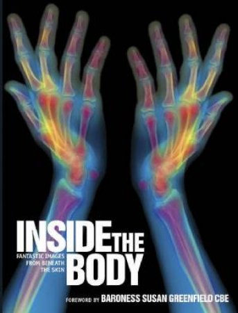 Inside The Body by Baroness Susan Greenfield
