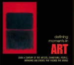 Defining Moments in Art