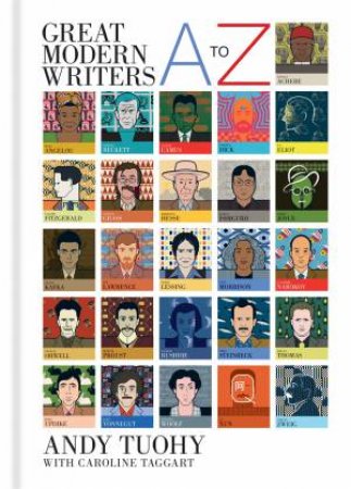 A-Z Great Modern Writers by Caroline Taggart & Andy Tuohy