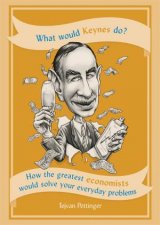 What Would Keynes Do