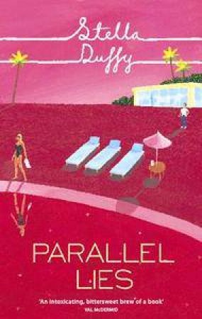 Parallel Lies by Stella Duffy