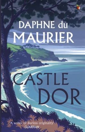 Castle Dor by Daphne Du Maurier