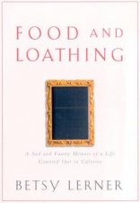 Food And Loathing