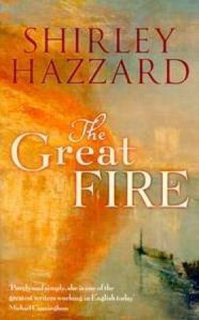 The Great Fire by Shirley Hazzard