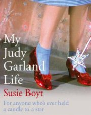 My Judy Garland Life