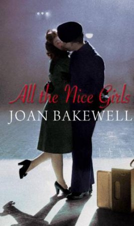 All the Nice Girls by Joan Bakewell