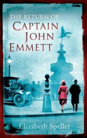 The Return of Captain John Emmett by Elizabeth Speller