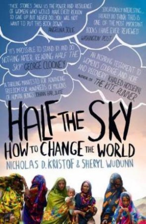 Half The Sky by Nicholas D. Kristof & Sheryl WuDunn