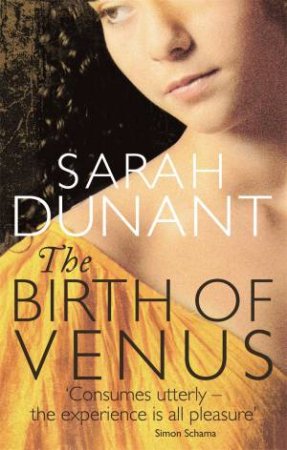 The Birth Of Venus by Sarah Dunant