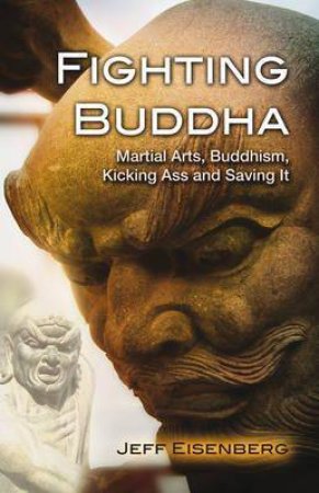Fighting Buddha by Jeff Eisenberg