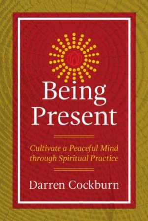 Being Present by Darren Cockburn