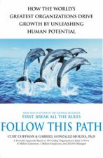 Follow This Path Drive Growth By Unleashing Human Potential