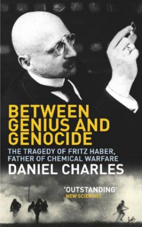 Between Genius And Genocide by Daniel Charles