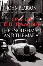 One Of The Family The Englishman And The Mafia