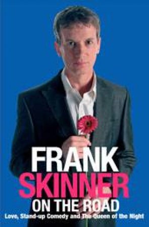 Frank Skinner on the Road by Skinner Frank