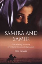 Samira And Samir Love And Freedom In Afghanistan