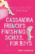Cassandra Frenchs Finishing School For Boys