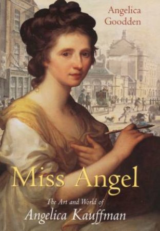 Miss Angel by Angelica Goodden