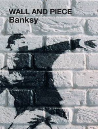 Wall And Piece by Banksy