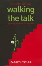 Walking The Talk Building A Culture For Success