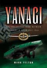 Yanagi the Underwater Trade Between Germany and Japan 194245