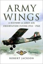 Army Wings a History of Army Air Observation Flying 19141960