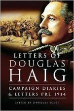 Douglas Haig preparatory Prologue 18161914 Diaries and Letters