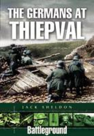 Germans at Thiepval by SHELDON JACK