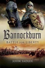 Bannockburn Battle for Liberty
