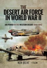 The Desert Air Force In World War II