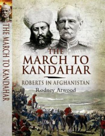 March to Kandahar by ATWOOD RODNEY