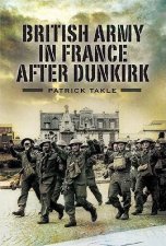 British Army in France After Dunkirk