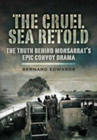 Cruel Sea Retold by EDWARDS BERNARD