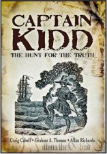 Captain Kidd the Hunt for the Truth