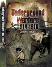 Underground Warfare 19141918